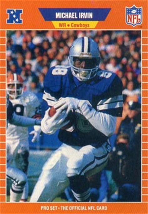Denny had gained a card license that year after making and selling other nfl memorabilia in previous years. 1989 Pro Set Michael Irvin #89 Football Card Value Price Guide