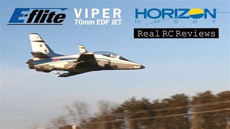 E Flite Viper 70mm Edf Jet Pnp Review Real Rc Reviews Youtube