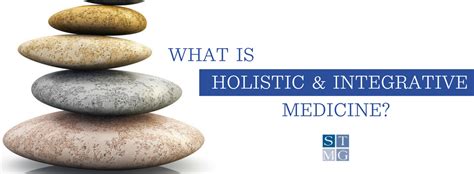 What Is Holistic And Integrative Medicine Nashville Stmg