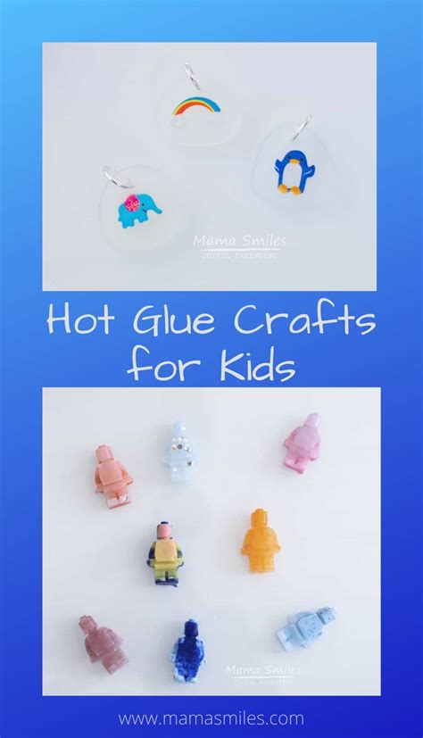 Two Cool Hot Glue Projects To Wow The Kids Mama Smiles Joyful Parenting