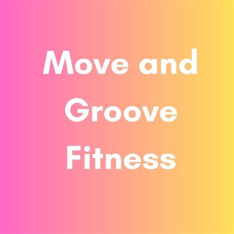 Move And Groove Fitness