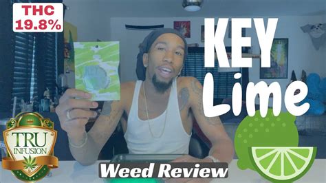 Tru Infusions Key Lime Strain Review Youtube