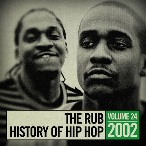 The Rub Hip Hop History 2002 Mix