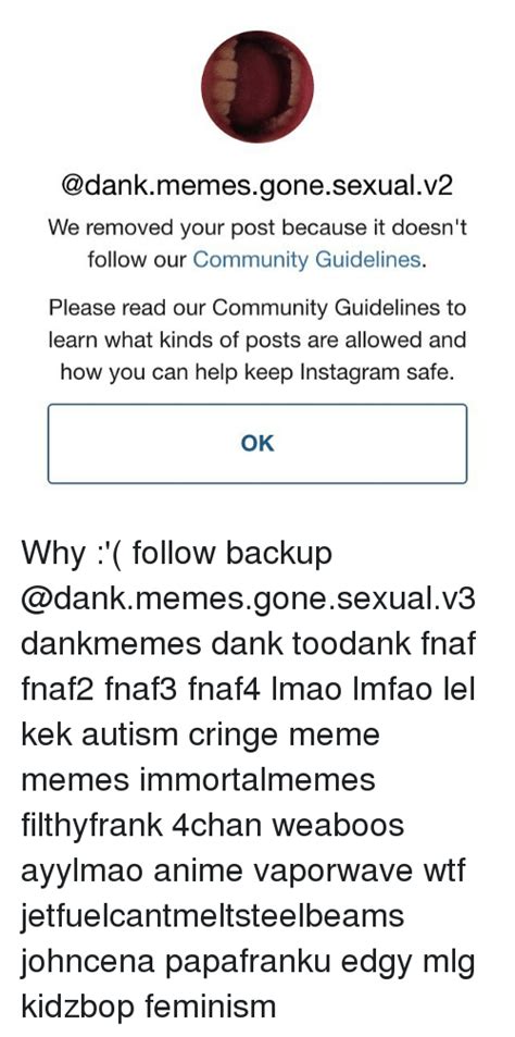 memes gone sexual v2 we removed your post because it doesn t follow our community guidelines