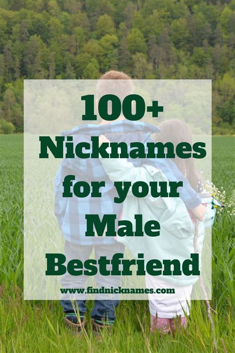 100 Nicknames For Your Male Best Friend — Find Nicknames Guy Best