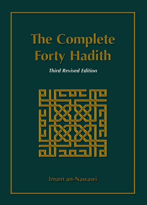 The Complete Forty Hadith Revised Edition With The Arabic Text Imam
