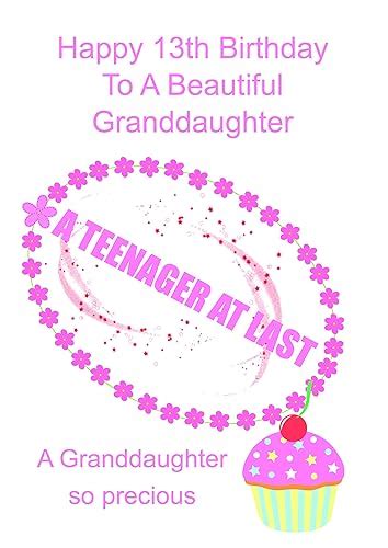For A Special Granddaughter On Your 13th Birthday Card Uk