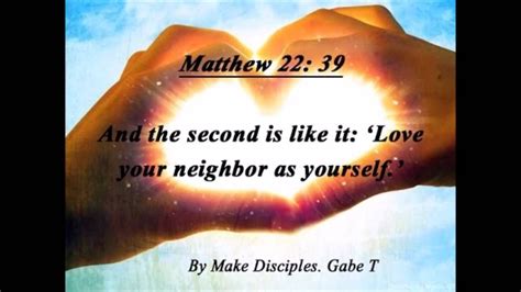 Love Your Neighbor As Yourself Love Your Neighbour Matthew 22