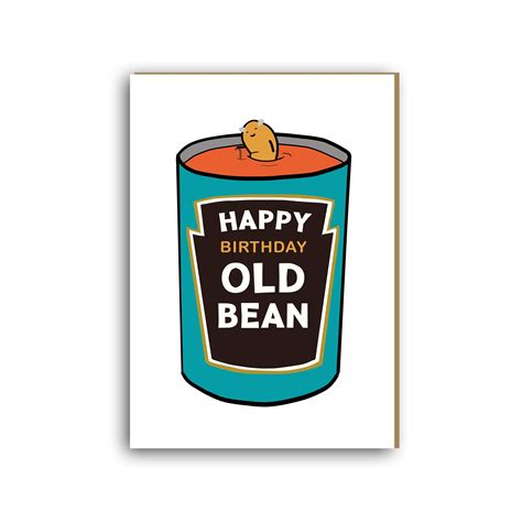 Happy Birthday Card Happy Birthday Old Bean Friend Birthday Card