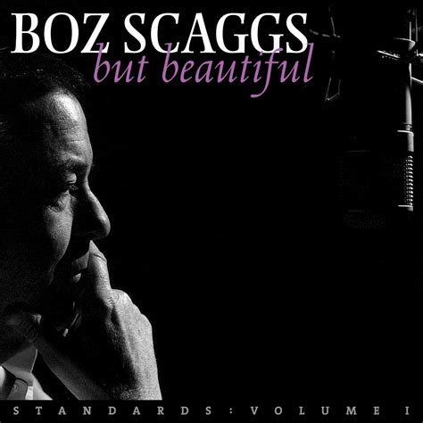 Release But Beautiful Standards Volume I By Boz Scaggs Cover Art