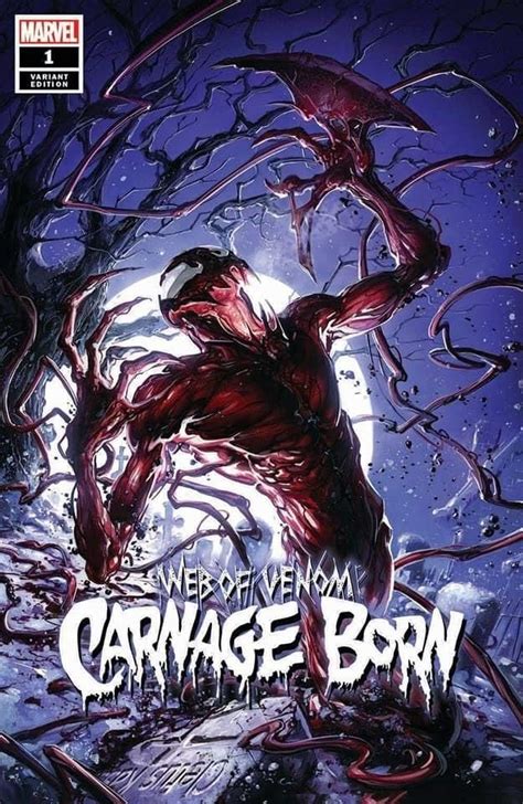 Web Of Venom Carnage Born Variant Cover Art By Clayton Crain Carnage Marvel Marvel Comics