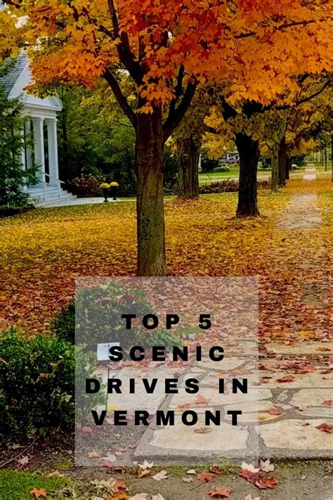 Top 5 Best Scenic Drives In Vermont This Fall Artofit