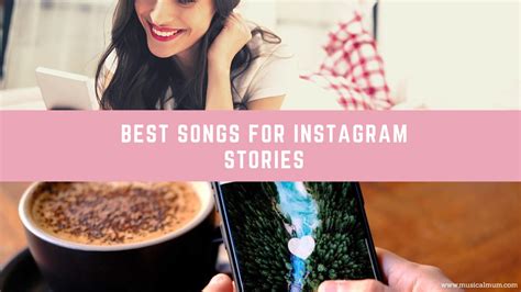 The 50 Best Songs For Instagram Stories Musical Mum