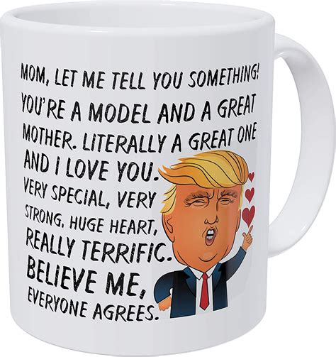 Amazon Com Wampumtuk Mom You Re A Model A Great Mother Donald Trump Mothers Day Very
