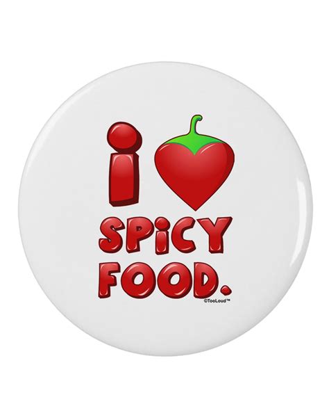 I Heart Spicy Food 225 Round Pin Button Spicy Recipes Button Pins