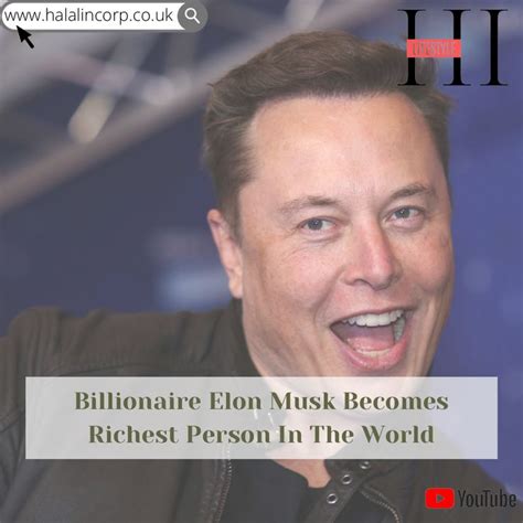 billionaire elon musk becomes richest person in the world how to become rich elon musk person