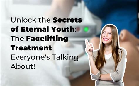 Unlock The Secrets Of Eternal Youth The Ultherapy Facelifting Treatment Everyones Talking