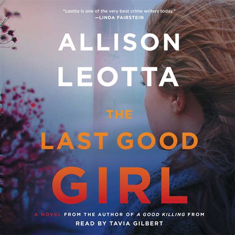 The Last Good Girl Audiobook By Allison Leotta Tavia Gilbert Official Publisher Page Simon