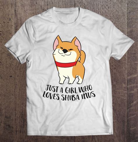 Just A Girl Who Loves Shiba Inus Pullover T Shirts Hoodies Svg And Png Teeherivar
