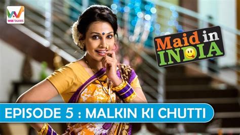 Maid In India Ep5 Malkin Ki Chutti Video Dailymotion
