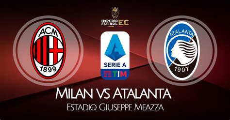Ver espn gratis nunca fue tan fácil. Milan vs Atalanta EN VIVO ESPN ver partido Serie A