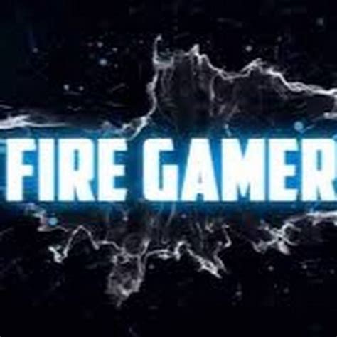 Fire Gamers Youtube