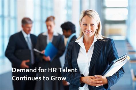Demand For Hr Talent Continues To Grow