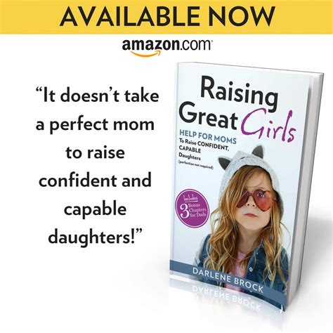 Raising Great Girls Help For Moms To Raise Confident Capable Daughters