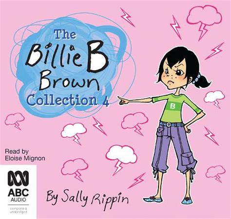 The Billie B Brown Collection 4 By Sally Rippin Cd 9781489489425