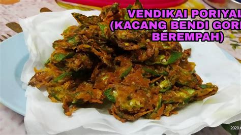 Have you ever wondered what lengkuas was? CRISPY VENDIKA PORIYAL (KACANG BENDI GORENG) 😍 - YouTube