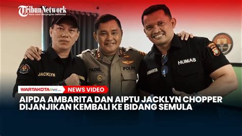 Kapolda Metro Jaya Janjikan Aipda Ambarita Dan Aiptu Jacklyn Chopper