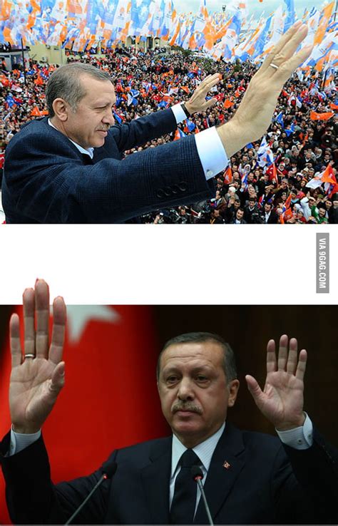 Just The Turkish Prime Minister 9gag