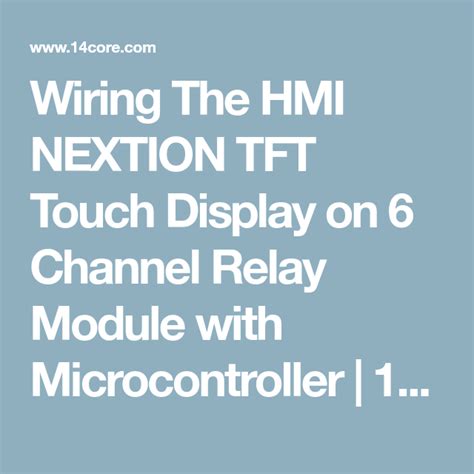 Wiring The Hmi Nextion Tft Touch Display On 6 Channel Relay Module With