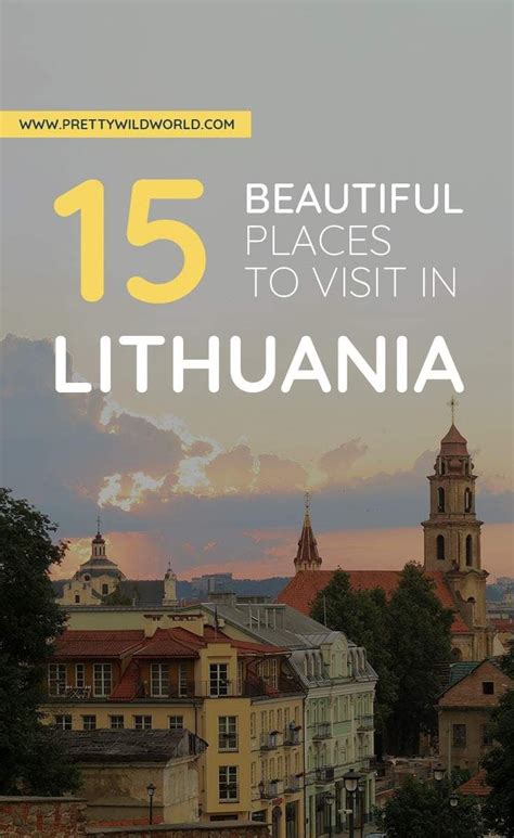 15 Best Places To Visit In Lithuania Lithuania Travel Europe Trip
