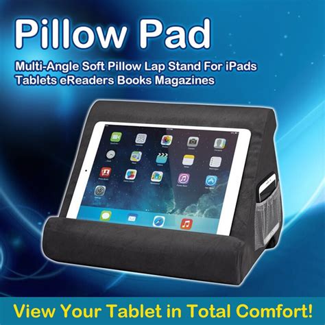 Multi Angle Soft Pillow Lap Stand For Ipads Stand Tablets Ereaders