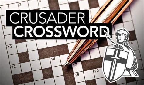 Crossword is a word puzzle that usually comes in a form of a square of white and black shaded squares. Daily crossword: Play today's Crusader Crossword puzzle ...