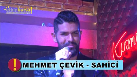 Mehmet Çevik Sahici Youtube