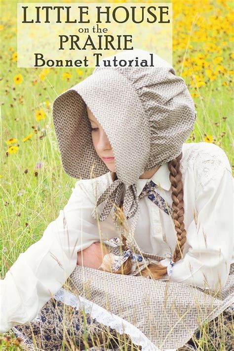 Little House On The Prairie Costume And Bonnet Tutorial Pioneer