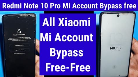 Redmi Note Pro Mi Account Bypass Free All Xiaomi Mi Account Remove Free Youtube