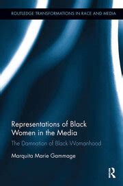 Representations Of Black Women In The Media The Damnation Of Black Wo