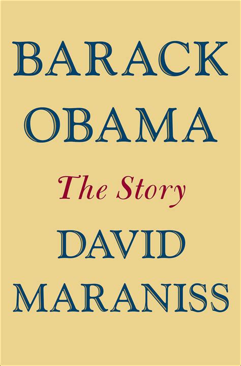A Generational Biography In Barack Obama The Story By David Maraniss