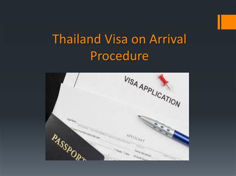 Ppt Thailand Visa On Arrival Procedure Powerpoint Presentation Free
