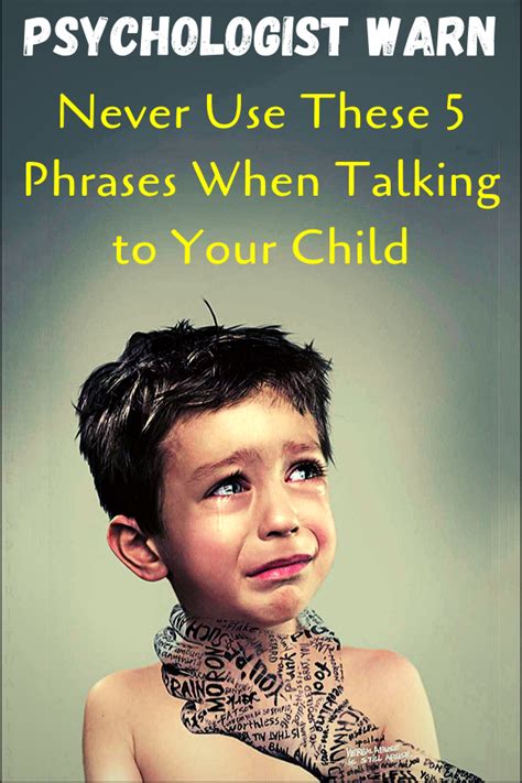 Psychologists Warn Never Use These 5 Phrases When Talking To Your Child