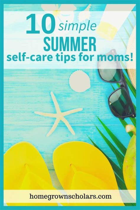 10 Simple Summer Self Care Tips Self Care Care Self