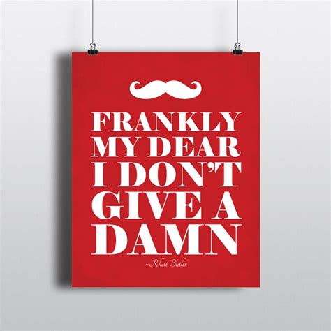 Frankly My Dear I Don T Give A Damn Typography Wall Art Etsy