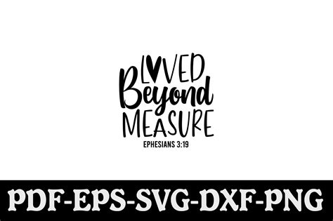 Loved Beyond Measure Svg Graphic By Creativekhadiza124 · Creative Fabrica