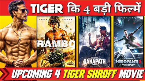 Tiger Shroff New Movie 2021 Upcoming Tiger Shroff Movies 2021