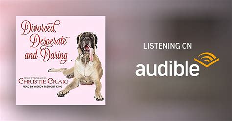 Divorced Desperate And Daring By Christie Craig Audiobook Audible