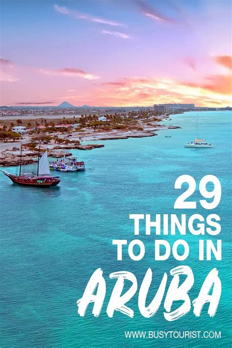 29 Best And Fun Things To Do In Aruba Aruba Travel Things To Do In