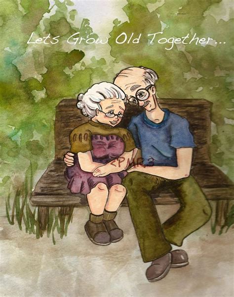 Lets Grow Old Together Pinterest Discover And Save Creative Ideas